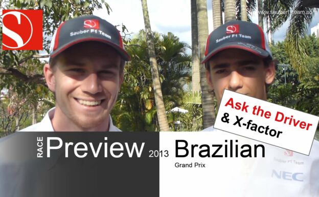 2013 Brazilian GP - Race Preview / Ask the Driver - Sauber F1 Team