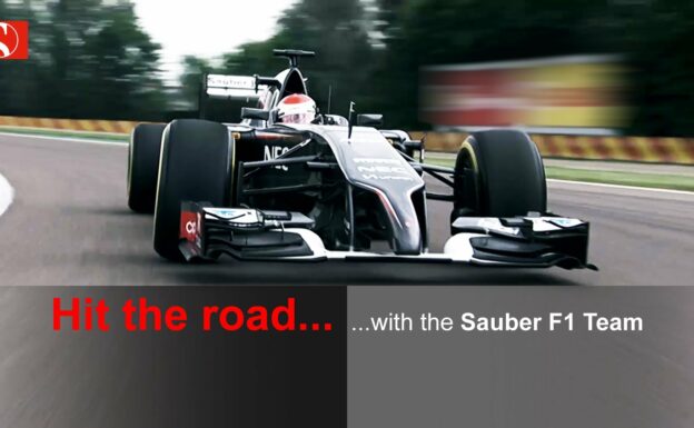 Hit the road... with the Sauber F1 Team!