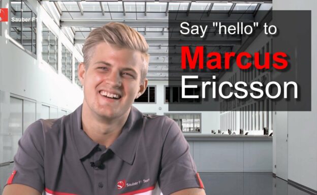 Say "Hi" to Marcus Ericsson! - Sauber F1 Team