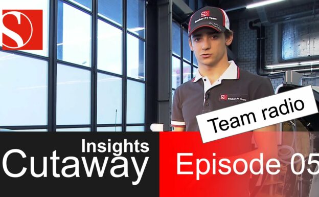 Cutaway Insights - Episode 5: Team Radio - Sauber F1 Team