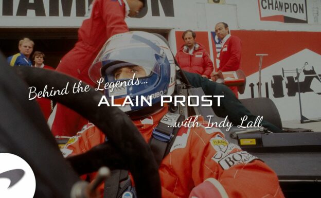 Alain Prost: Behind the Legends - Indy Lall