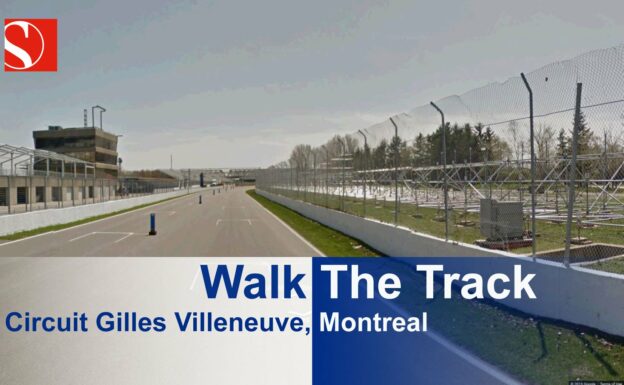 Virtual Track Walk - Circuit Gilles Villeneuve - Sauber F1 Team