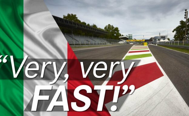 Italian GP: "The ultimate high speed track"