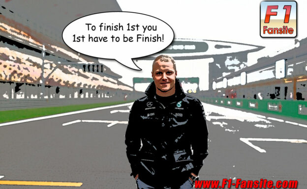 Valtteri-Bottas---To-finish-1st-you-1st-have-to-be-Finish