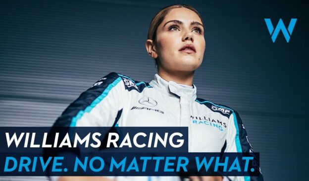 Drive. No Matter What by Williams Racing